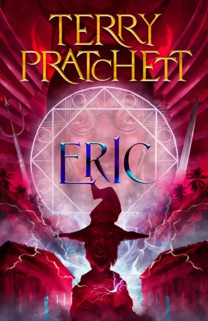 Eric - Discworld: Sbírka Neviditelné univerzity - The Unseen University Collection - Eric - Discworld: The Unseen University Collection