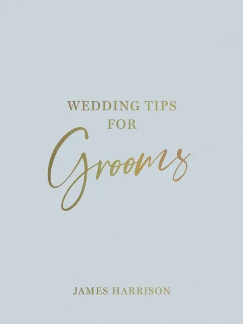 Svatební tipy pro ženichy - užitečné rady, chytré nápady a vychytávky pro svatební den bez stresu - Wedding Tips for Grooms - Helpful Tips, Smart Ideas and Disaster Dodgers for a Stress-Free Wedding Day