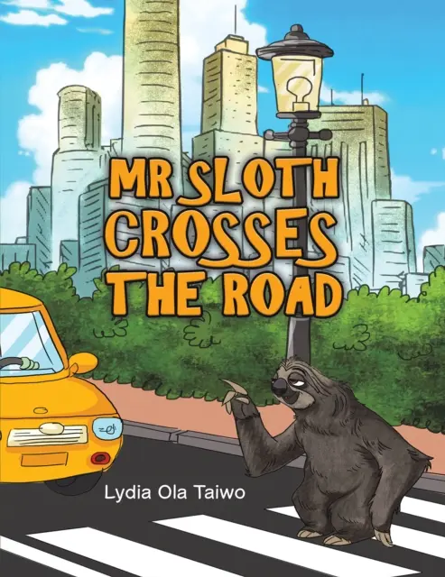 Pan lenochod přechází přes silnici - Mr Sloth Crosses the Road