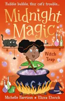 Půlnoční magie: Past na čarodějnice - Midnight Magic: Witch Trap
