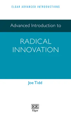 Pokročilý úvod do radikálních inovací - Advanced Introduction to Radical Innovation