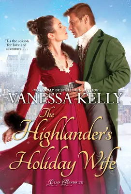 Highlanderova sváteční manželka - The Highlander's Holiday Wife