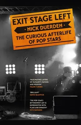 Exit Stage Left: The Curious Afterlife of Pop Stars (Odchod z jeviště vlevo: podivný posmrtný život hvězd pop music) - Exit Stage Left: The Curious Afterlife of Pop Stars
