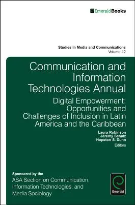 Ročenka komunikačních a informačních technologií: Digital Empowerment: Příležitosti a výzvy v oblasti inkluze v Latinské Americe a Karibiku - Communication and Information Technologies Annual: Digital Empowerment: Opportunities and Challenges of Inclusion in Latin America and the Caribbean
