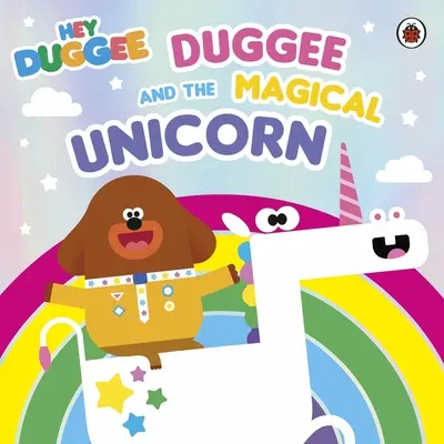 Hej Duggee: Duggee a kouzelný jednorožec - Hey Duggee: Duggee and the Magical Unicorn