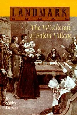 Čarodějnictví ve vesnici Salem - The Witchcraft of Salem Village