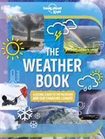 Lonely Planet Kids Kniha o počasí - Lonely Planet Kids The Weather Book