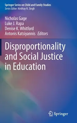 Disproporcionalita a sociální spravedlnost ve vzdělávání - Disproportionality and Social Justice in Education