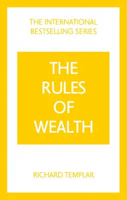 Pravidla bohatství: Osobní kodex pro prosperitu a hojnost - Rules of Wealth, The: A Personal Code for Prosperity and Plenty