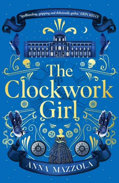 Dívka s hodinami - Strhující a nejprodávanější gotická detektivka, kterou si v roce 2023 nenechte ujít! - Clockwork Girl - The captivating and bestselling gothic mystery you won't want to miss in 2023!