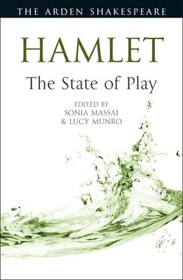 Hamlet: Stav hry - Hamlet: The State of Play