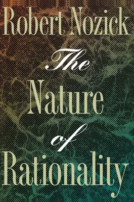 Povaha racionality - The Nature of Rationality