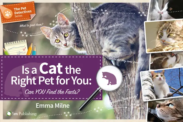 Je pro vás kočka tím pravým domácím mazlíčkem: Dokážete si zjistit fakta? - Is a Cat the Right Pet for You: Can You Find the Facts?
