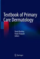 Učebnice primární dermatologie - Textbook of Primary Care Dermatology