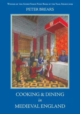 Vaření a stolování ve středověké Anglii - Cooking and Dining in Medieval England
