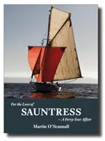 Z lásky k námořnici: Čtyřicetiletá aféra - For the Love of Sauntress: A Forty-Year Affair