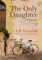 Jediná dcera - Only Daughter