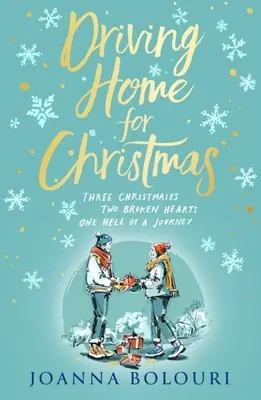Řízení domů na Vánoce - Driving Home for Christmas