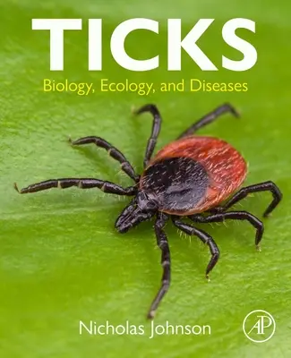 Klíšťata: Biologie, ekologie a nemoci Klíšťata, o kterých jsem nevěděl. - Ticks: Biology, Ecology, and Diseases