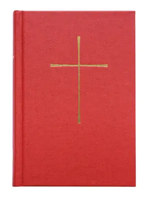 Le Livre de la Priere Commune: Červená pevná vazba - Le Livre de la Priere Commune: Red Hardcover