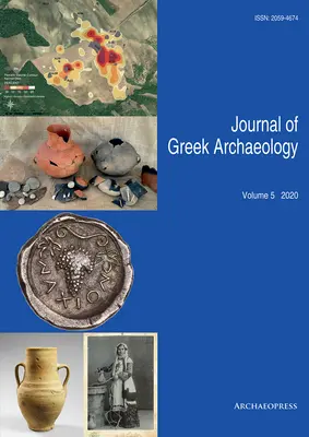 Journal of Greek Archaeology Ročník 5 2020 - Journal of Greek Archaeology Volume 5 2020