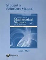Příručka řešení pro studenty k Úvodu do matematické statistiky a jejích aplikací - An Student Solutions Manual for Introduction to Mathematical Statistics and Its Applications
