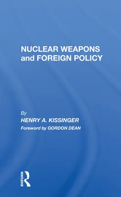 Jaderné zbraně a zahraniční politika - Nuclear Weapons and Foreign Policy