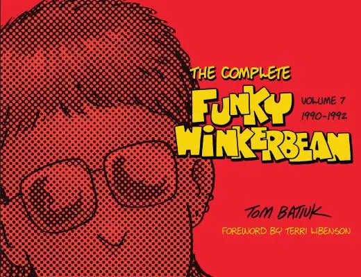 Kompletní Funky Winkerbean, 7. díl, 1990-1992 - The Complete Funky Winkerbean, Volume 7, 1990-1992