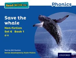 Read Write Inc. Phonics: Modrá sada 6 literatury faktu 1 Zachraňte velrybu - Read Write Inc. Phonics: Blue Set 6 Non-fiction 1 Save the Whale