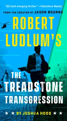 Robert Ludlum's The Treadstone Transgression (TM) - Robert Ludlum's the Treadstone Transgression