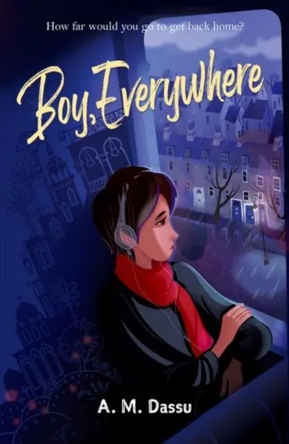 Chlapec, všude - Boy, Everywhere