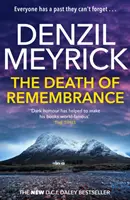 Smrt vzpomínek - Thriller z prostředí D.C.I. Daleyho - Death of Remembrance - A D.C.I. Daley Thriller