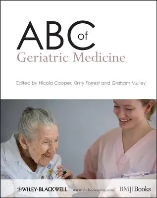 ABC geriatrické medicíny - ABC of Geriatric Medicine