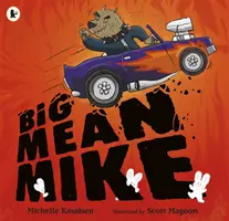 Velký zlý Mike - Big Mean Mike