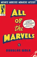 Všechny zázraky - Úžasná cesta do marvelovského vesmíru a 27 000 superhrdinských komiksů - All of the Marvels - An Amazing Voyage into Marvel's Universe and 27,000 Superhero Comics