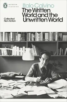 Svět psaný a svět nepsaný - Sborník literatury faktu - Written World and the Unwritten World - Collected Non-Fiction