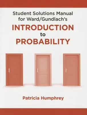 Student Solutions Manual for Introduction to Probability