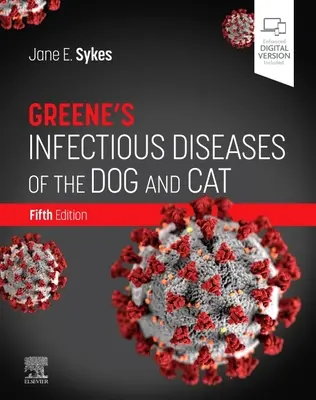 Greene's Infectious Diseases of Dog and Cat (Infekční nemoci psa a kočky) - Greene's Infectious Diseases of the Dog and Cat