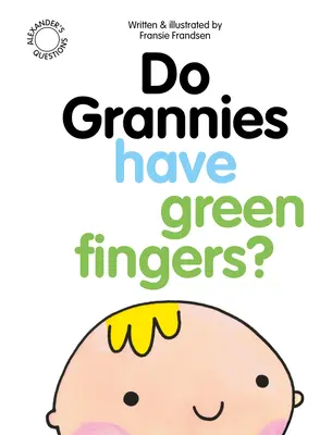 Mají babičky zelené prsty? - Do Grannies Have Green Fingers?