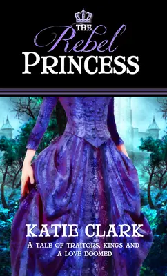 Princezna rebelka - The Rebel Princess