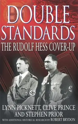 Dvojí standardy - Utajování Rudolfa Hesse - Double Standards - The Rudolf Hess Cover-Up