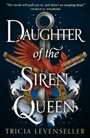 Dcera královny sirén - Daughter of the Siren Queen