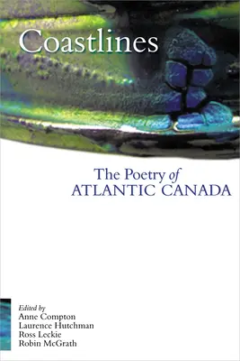 Pobřeží: Poezie atlantské Kanady - Coastlines: The Poetry of Atlantic Canada