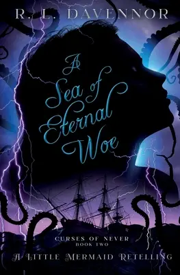 Moře věčného bědování: Převyprávění Malé mořské víly - A Sea of Eternal Woe: A Little Mermaid Retelling