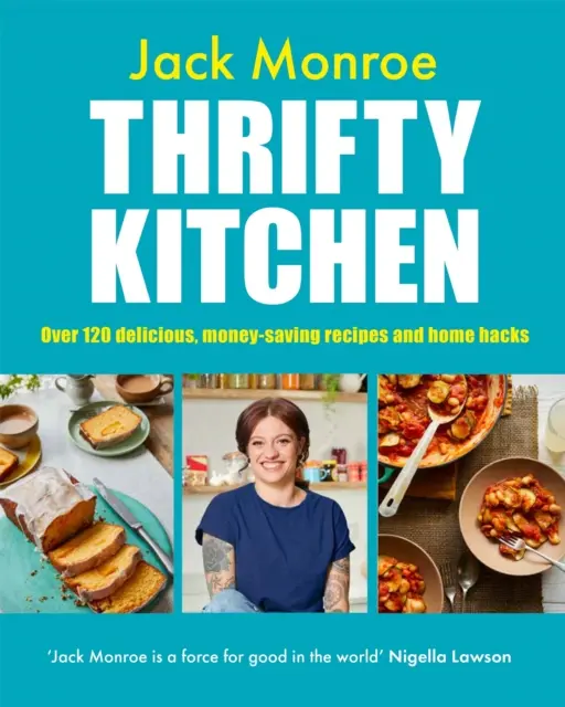 Úsporná kuchyně - Více než 120 chutných receptů a domácích vychytávek, které šetří peníze - Thrifty Kitchen - Over 120 Delicious, Money-saving Recipes and Home Hacks