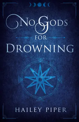 Žádní bohové pro utopence - No Gods for Drowning