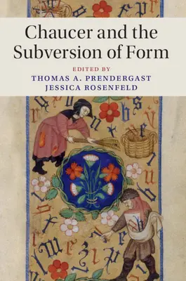 Chaucer a převracení formy - Chaucer and the Subversion of Form
