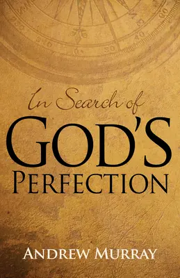 Při hledání Boží dokonalosti - In Search of God's Perfection