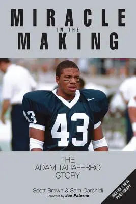 Zázrak ve stádiu přípravy: Příběh Adama Taliaferra - Miracle in the Making: The Adam Taliaferro Story
