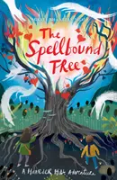 Okouzlený strom - Spellbound Tree